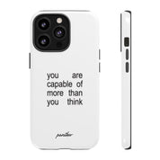 You Are Capable Of More Than You Think