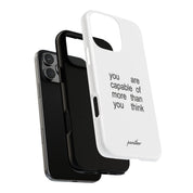 You Are Capable Of More Than You Think (Magsafe)