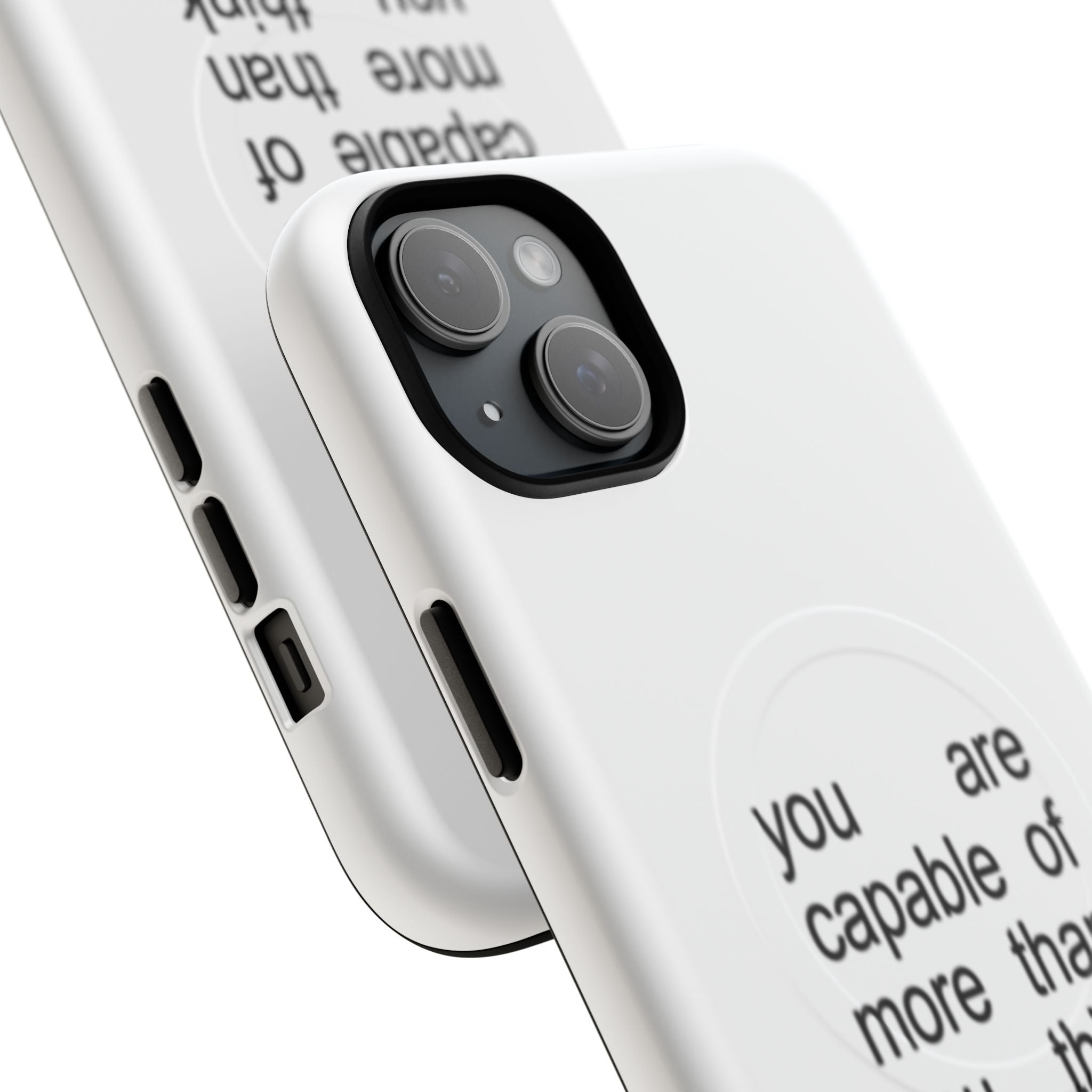 You Are Capable Of More Than You Think (Magsafe)
