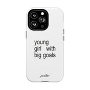 Young Girl With Big Goals (Magsafe)