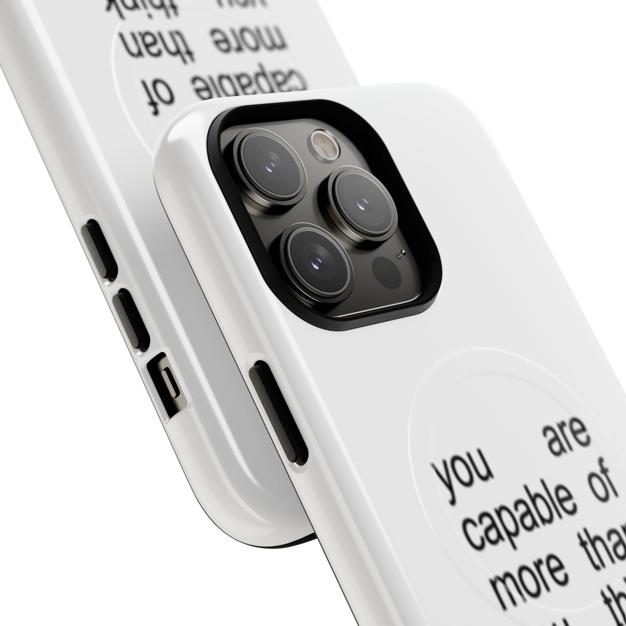 You Are Capable Of More Than You Think (Magsafe)