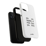 You Are Capable Of More Than You Think (Magsafe)