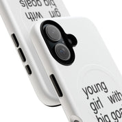 Young Girl With Big Goals (Magsafe)