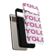 YOLO (White & Pink)
