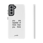 You Are Capable Of More Than You Think
