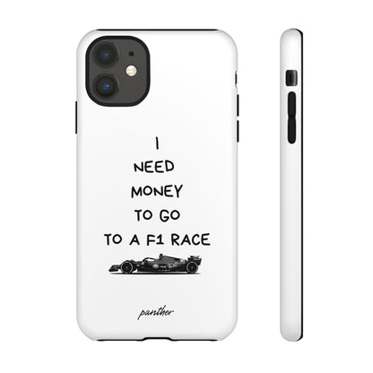 I Need Money To Go To A F1 Race