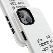 You Are Capable Of More Than You Think (Magsafe)