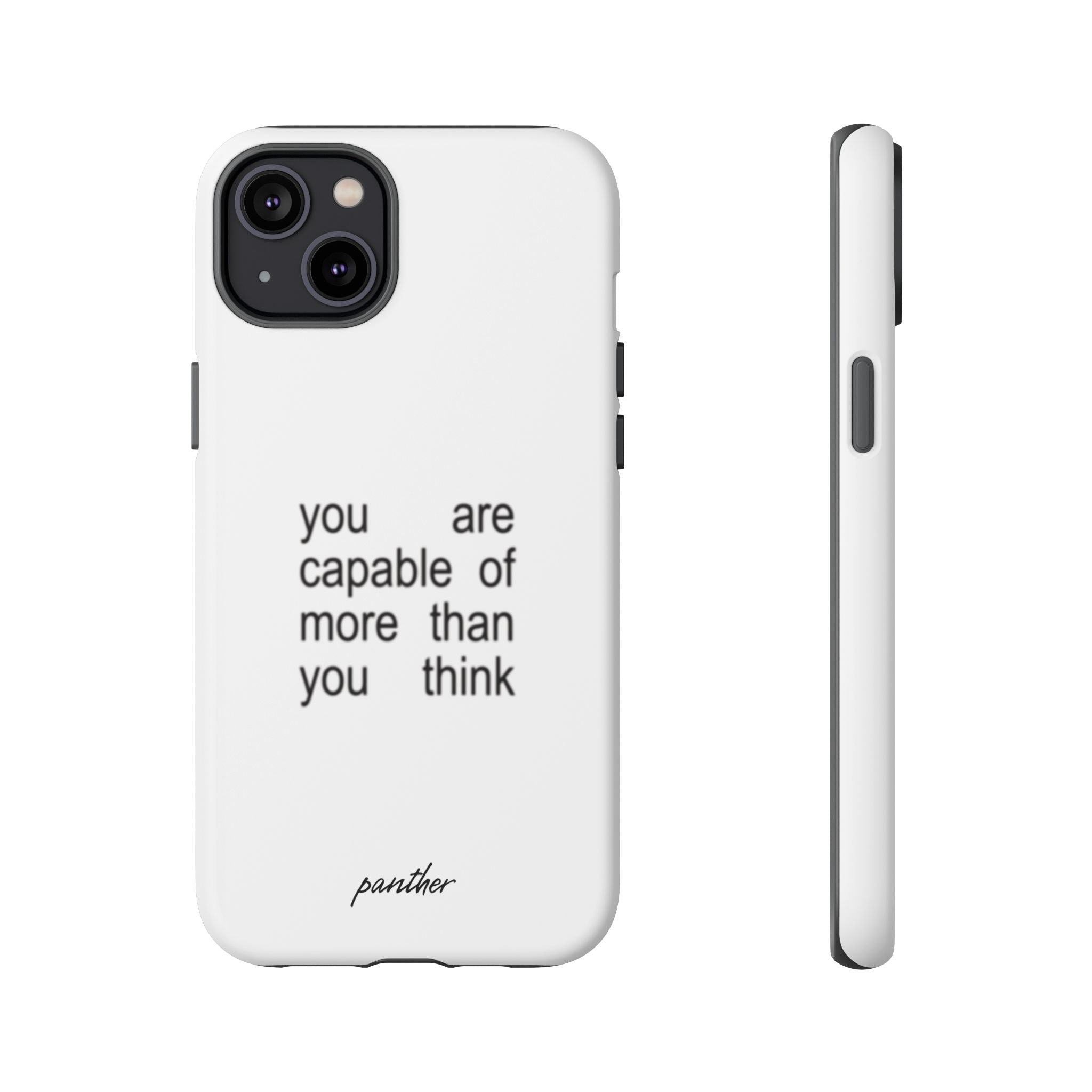 You Are Capable Of More Than You Think