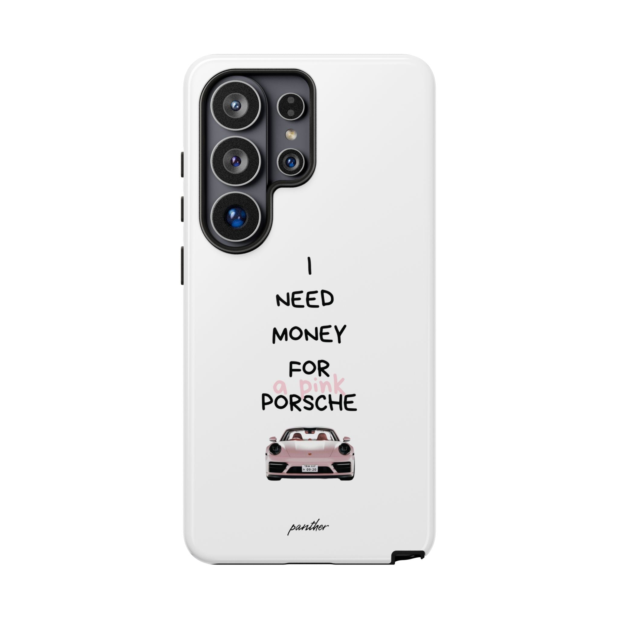 I Need Money For A Pink Porsche (White)