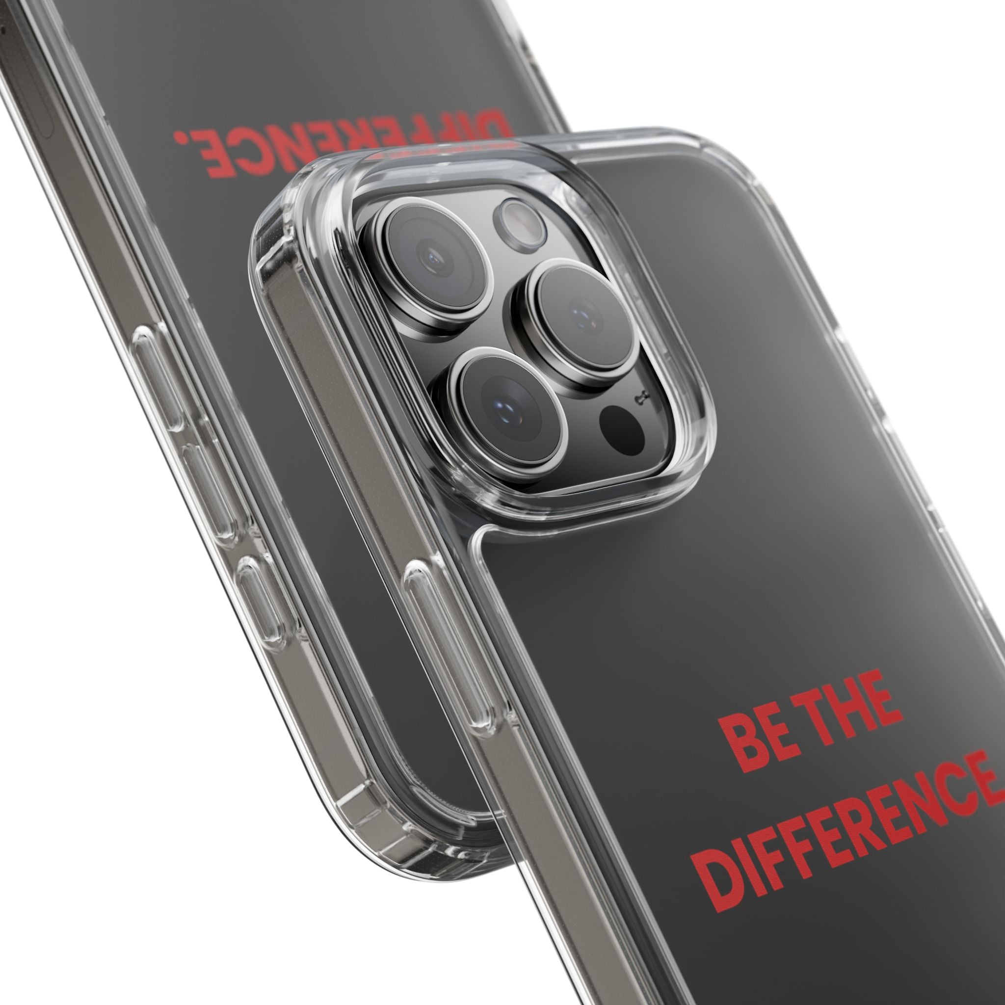 “Be The Difference” Clear Case