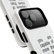 You Are Capable Of More Than You Think (Magsafe)
