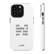 You Are Capable Of More Than You Think