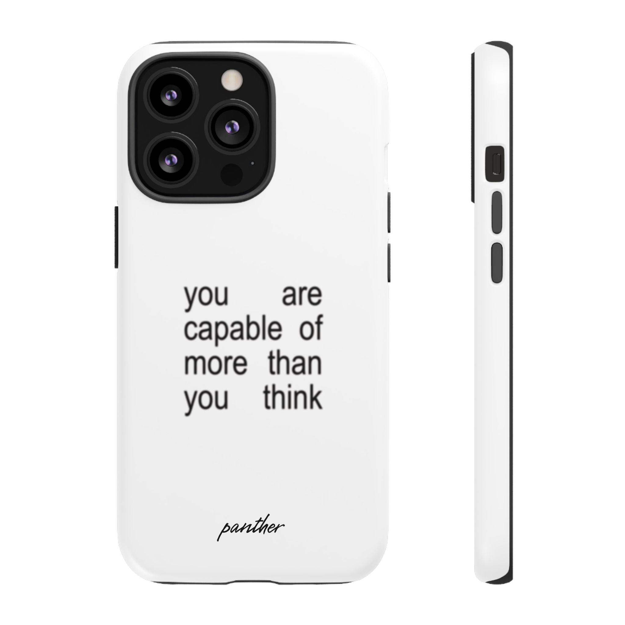 You Are Capable Of More Than You Think