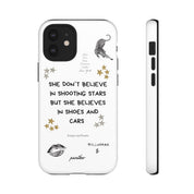 “She don’t believe in shooting stars”
