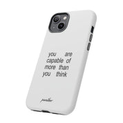 You Are Capable Of More Than You Think