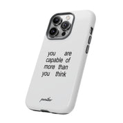 You Are Capable Of More Than You Think