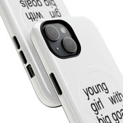 Young Girl With Big Goals (Magsafe)