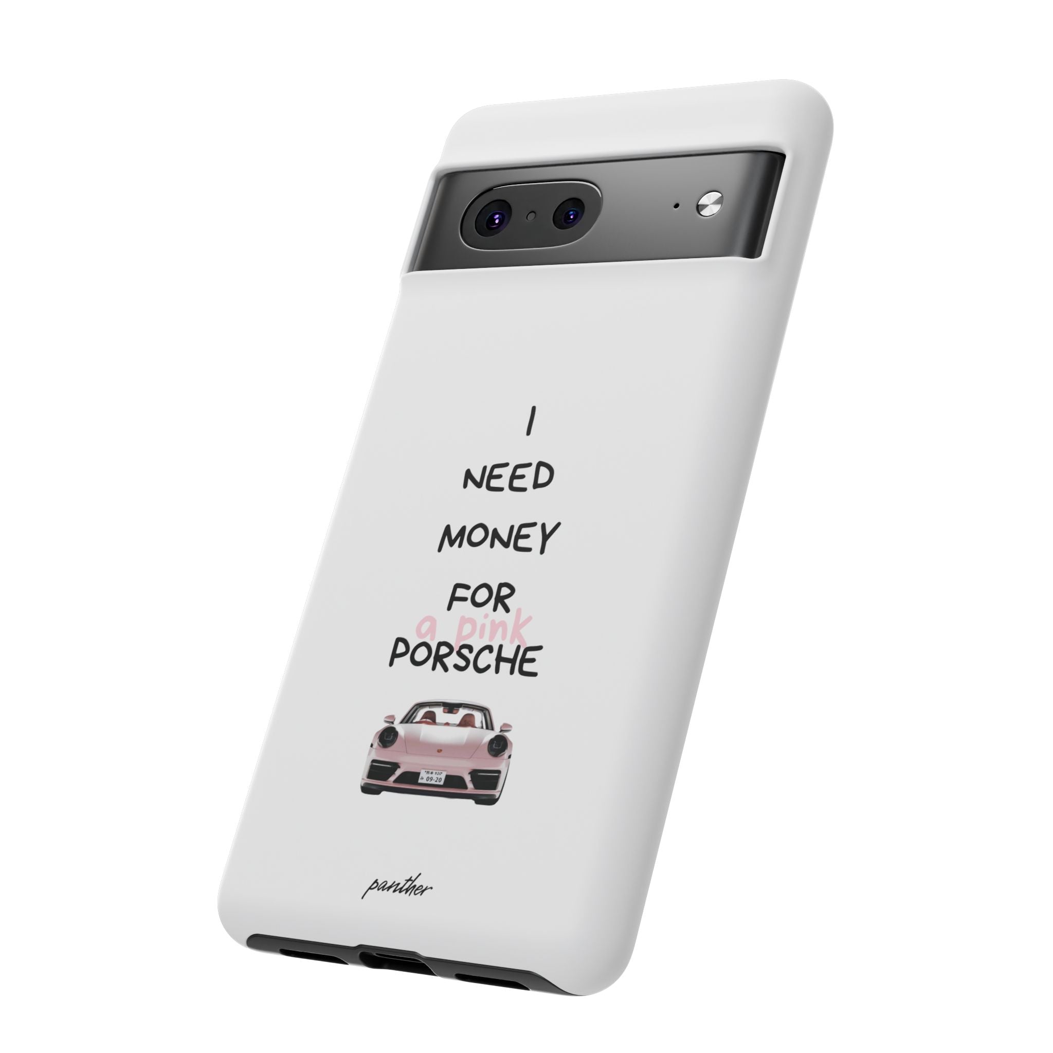 I Need Money For A Pink Porsche (White)