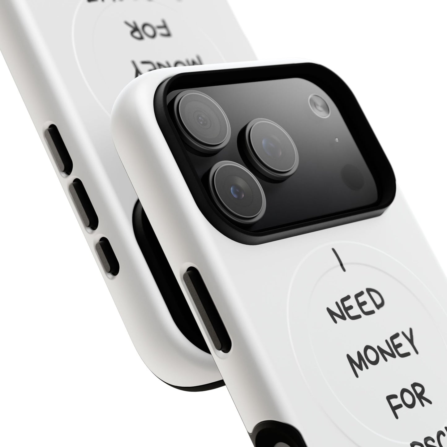 I Need Money For Porsche (Magsafe)