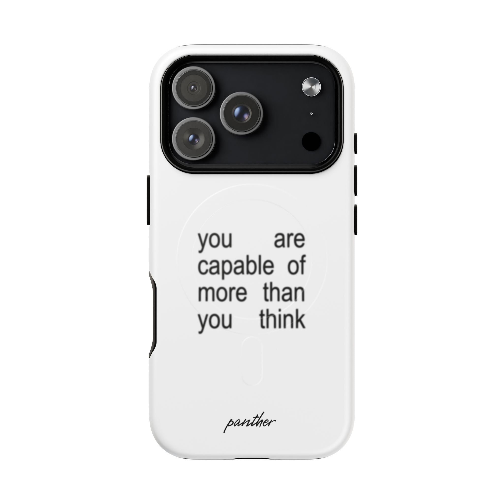 You Are Capable Of More Than You Think (Magsafe)