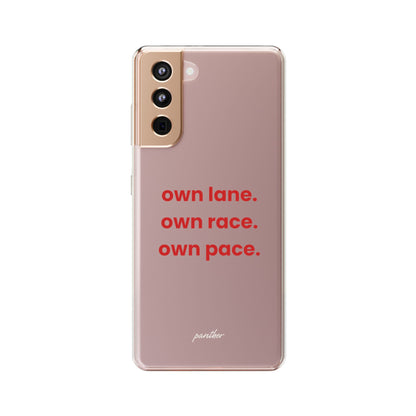 “Own Lane. Own Race. Own Pace.” Clear Case