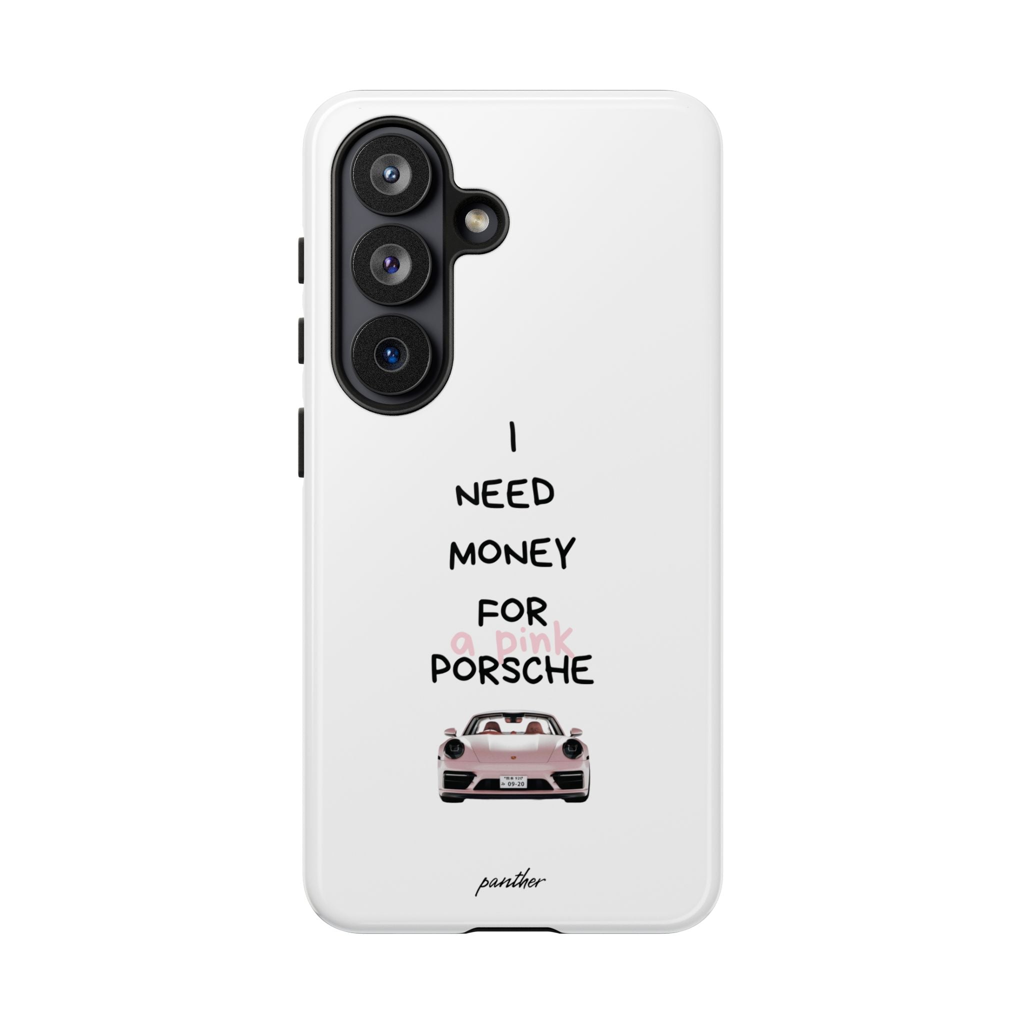 I Need Money For A Pink Porsche (White)