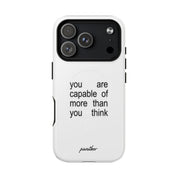 You Are Capable Of More Than You Think (Magsafe)