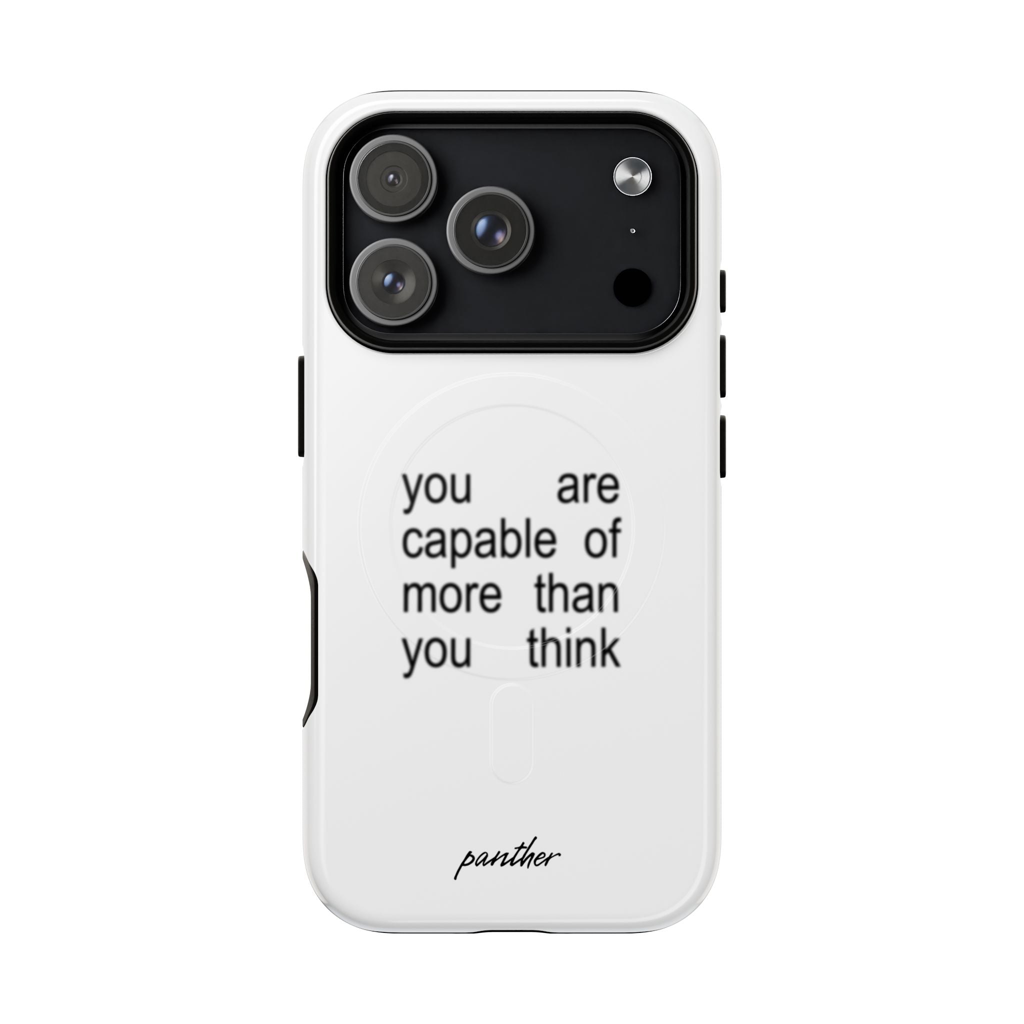 You Are Capable Of More Than You Think (Magsafe)