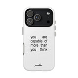 You Are Capable Of More Than You Think (Magsafe)