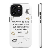 “She don’t believe in shooting stars”
