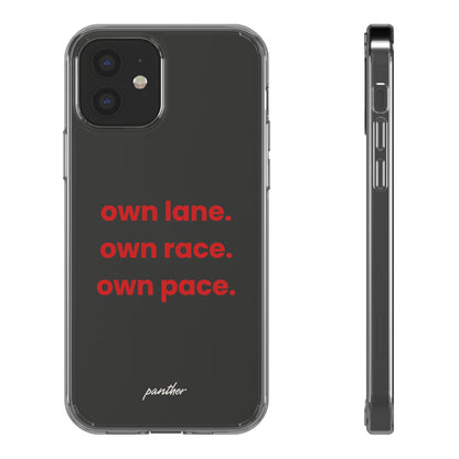 “Own Lane. Own Race. Own Pace.” Clear Case
