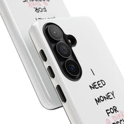 I Need Money For A Pink Porsche (White)