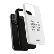 You Are Capable Of More Than You Think (Magsafe)
