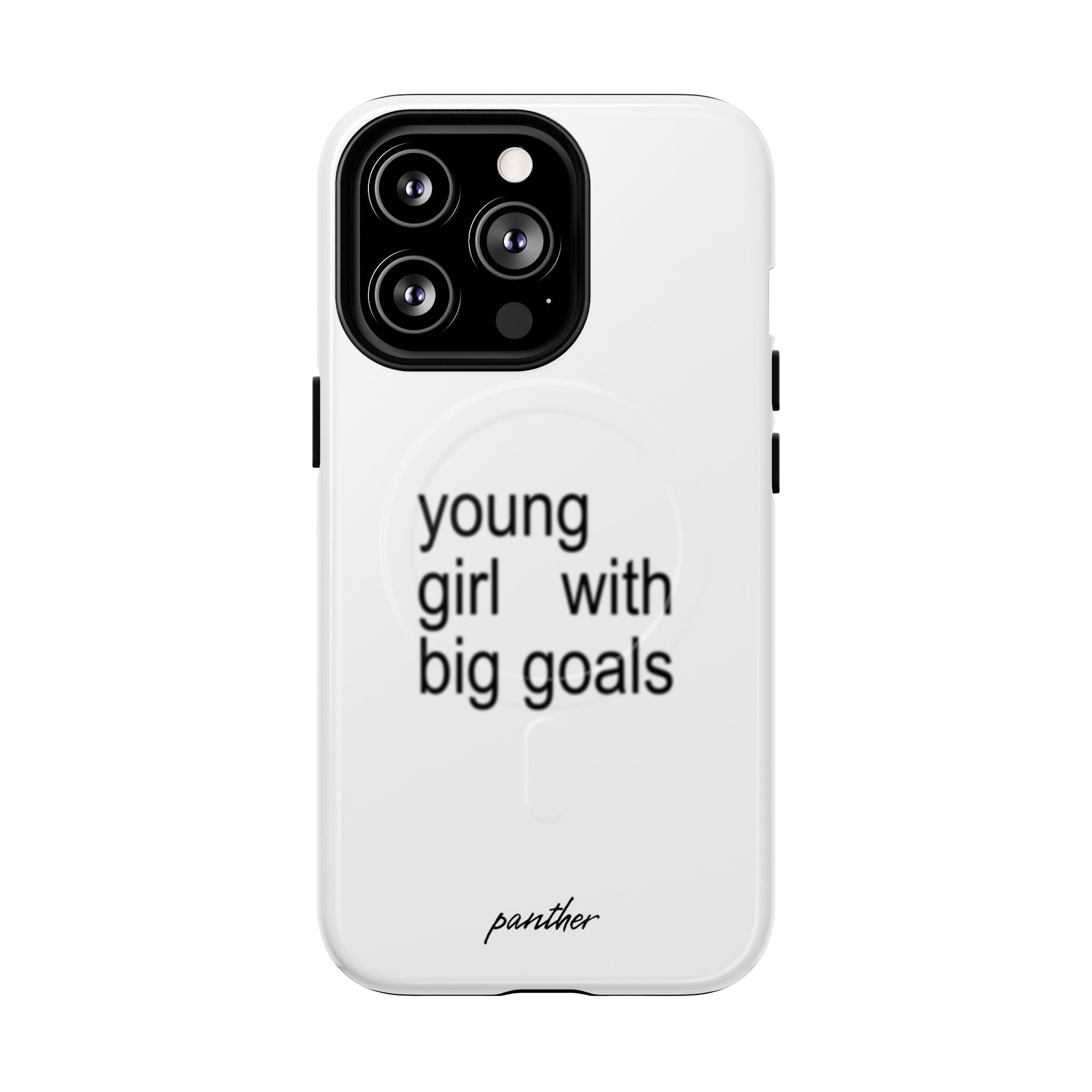 Young Girl With Big Goals (Magsafe)