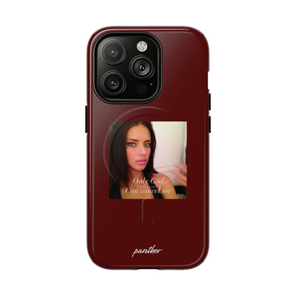 "Only God Can Cancel Me" (Magsafe)