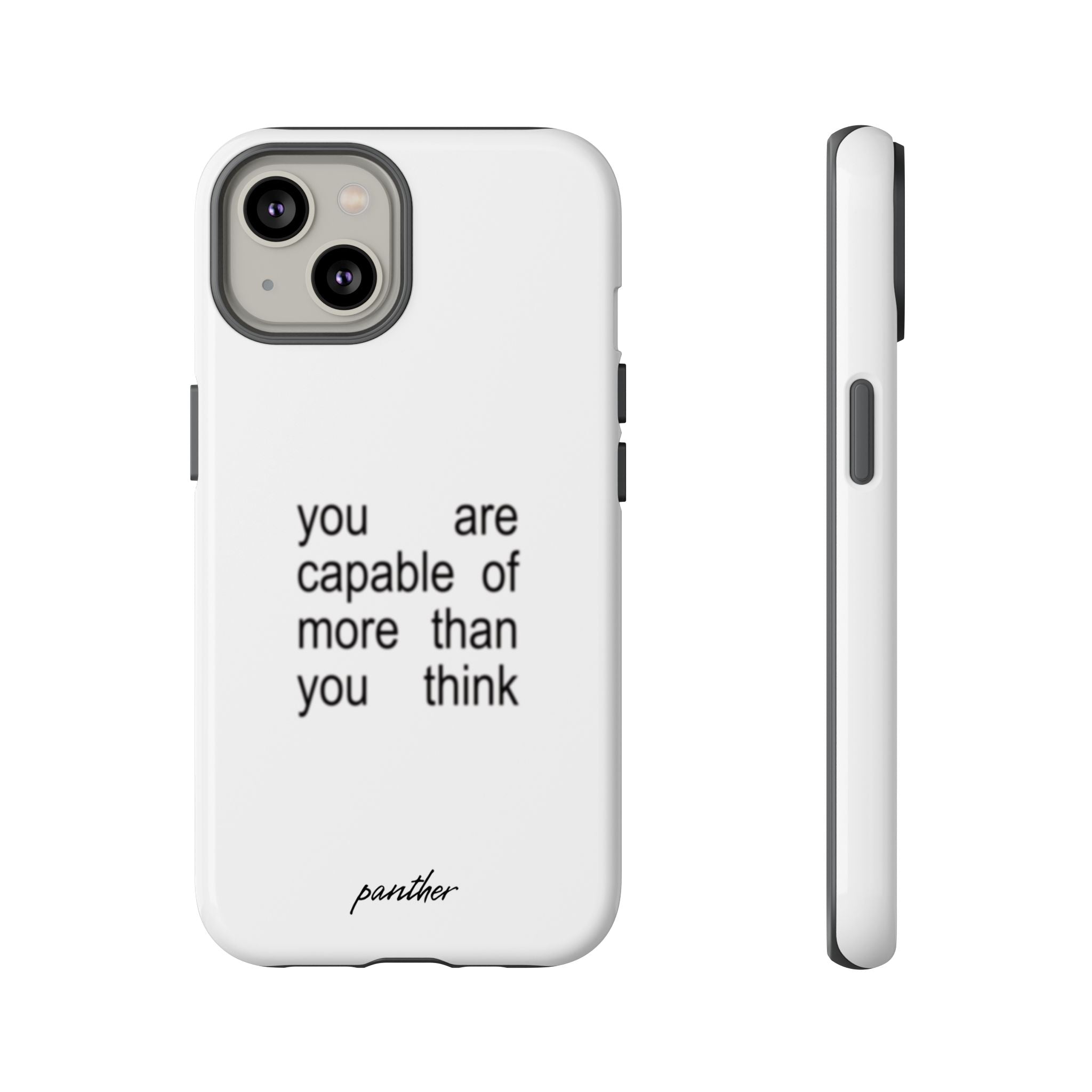 You Are Capable Of More Than You Think