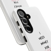 I Need Money For A Pink Porsche (White)