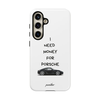 I Need Money For Porsche