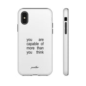 You Are Capable Of More Than You Think