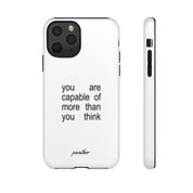 You Are Capable Of More Than You Think
