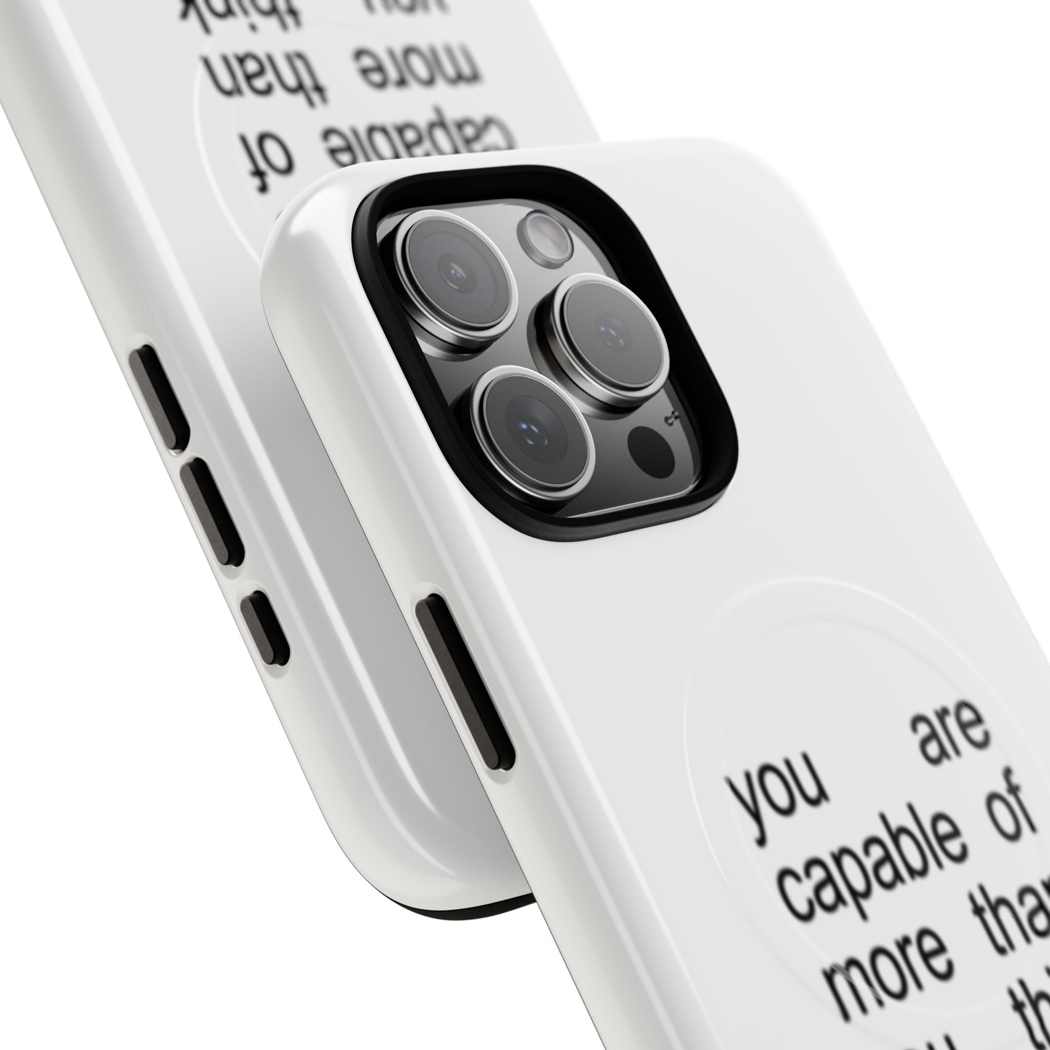 You Are Capable Of More Than You Think (Magsafe)