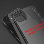 “Never Complain Never Explain” Clear Case