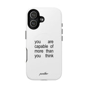 You Are Capable Of More Than You Think (Magsafe)