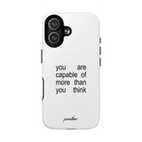 You Are Capable Of More Than You Think (Magsafe)