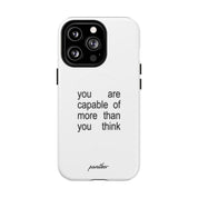 You Are Capable Of More Than You Think (Magsafe)