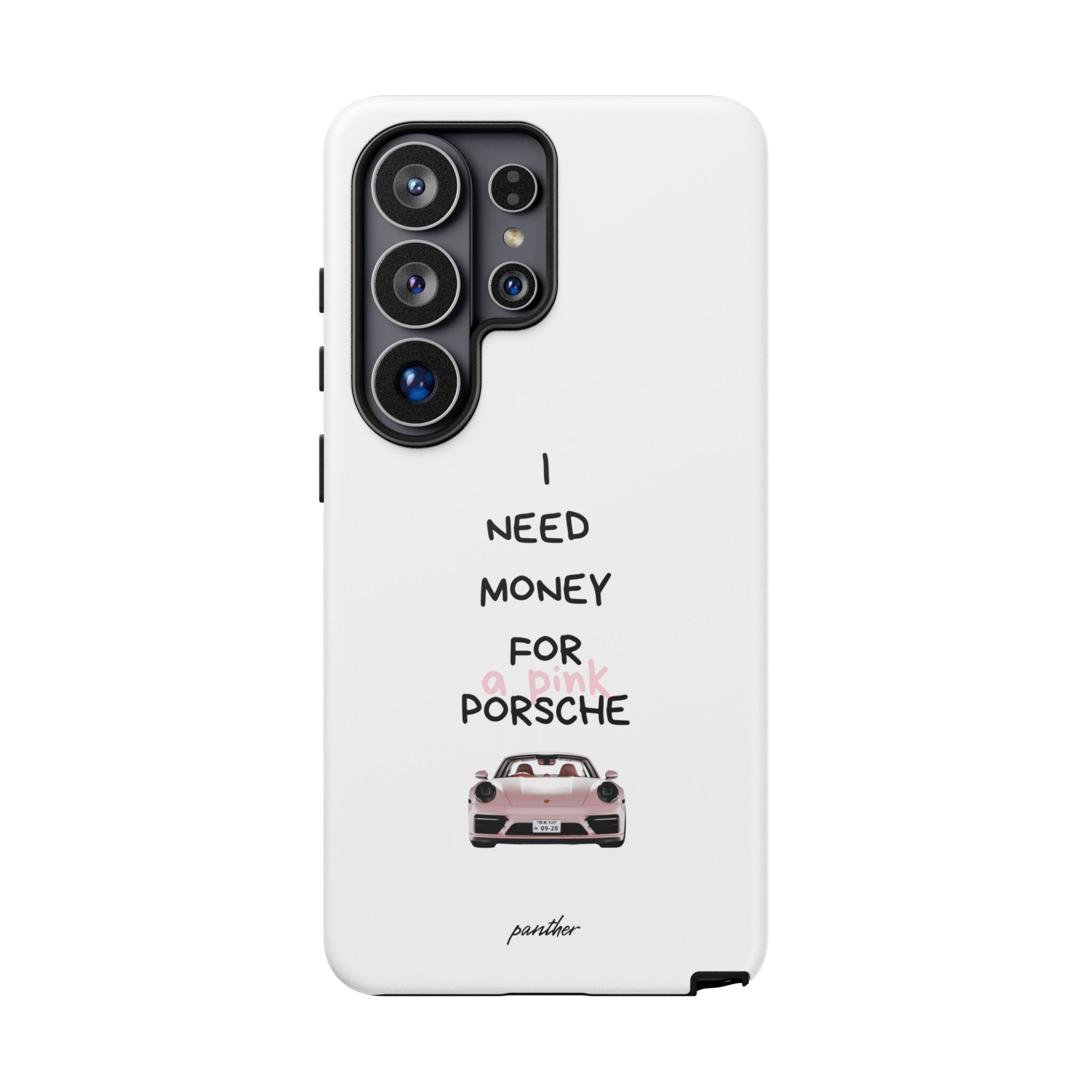 I Need Money For A Pink Porsche (White)