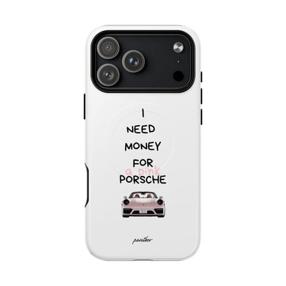 I Need Money For A Pink Porsche (White) (Magsafe)