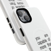 You Are Capable Of More Than You Think (Magsafe)
