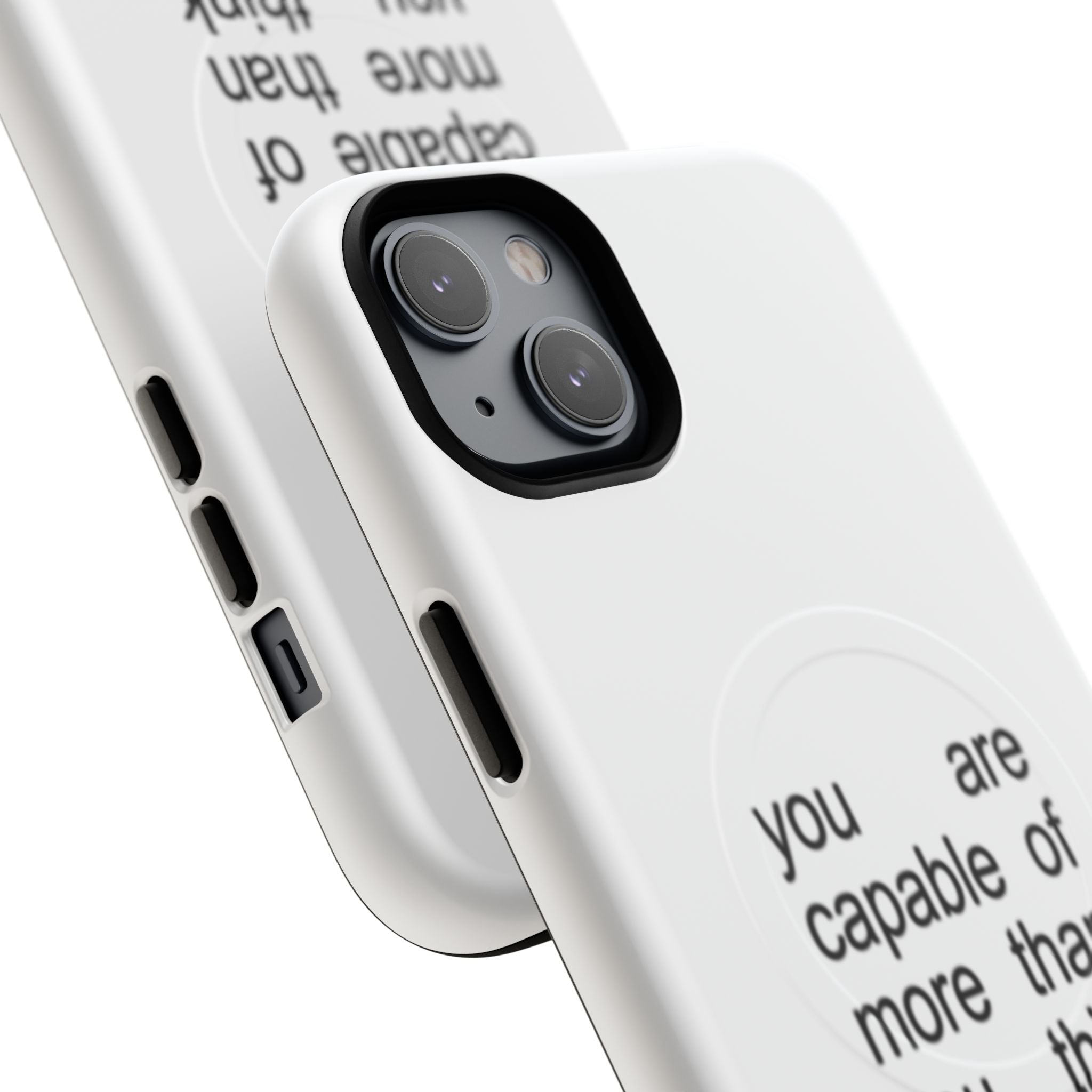 You Are Capable Of More Than You Think (Magsafe)