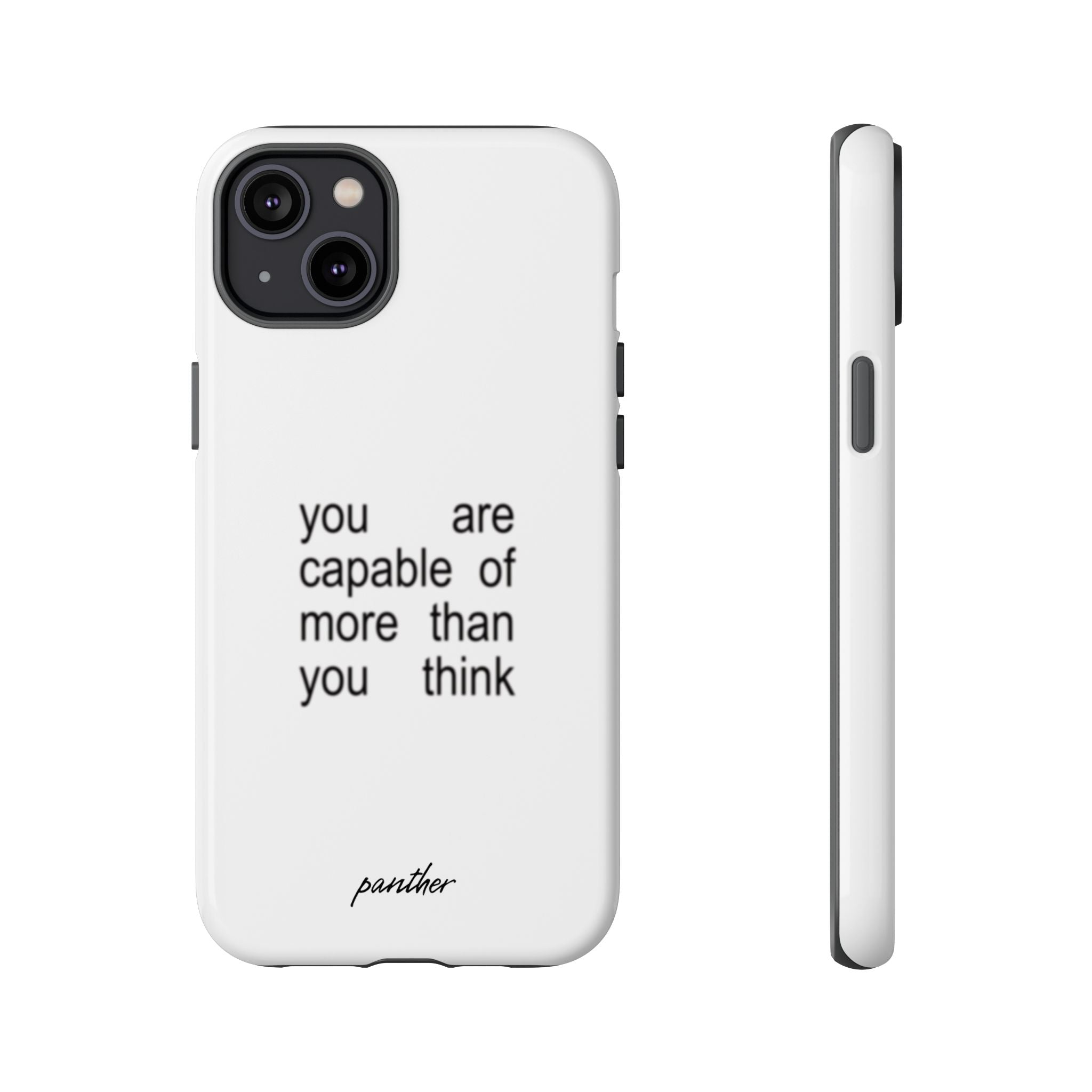You Are Capable Of More Than You Think
